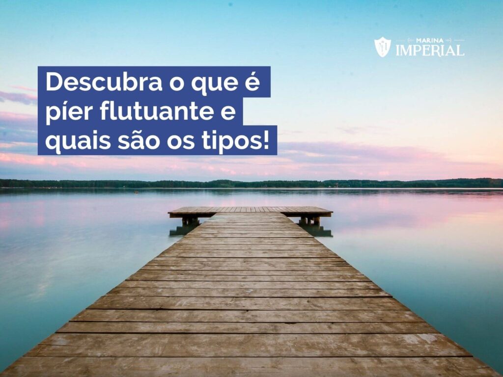 o-que-e-pier-flutuante