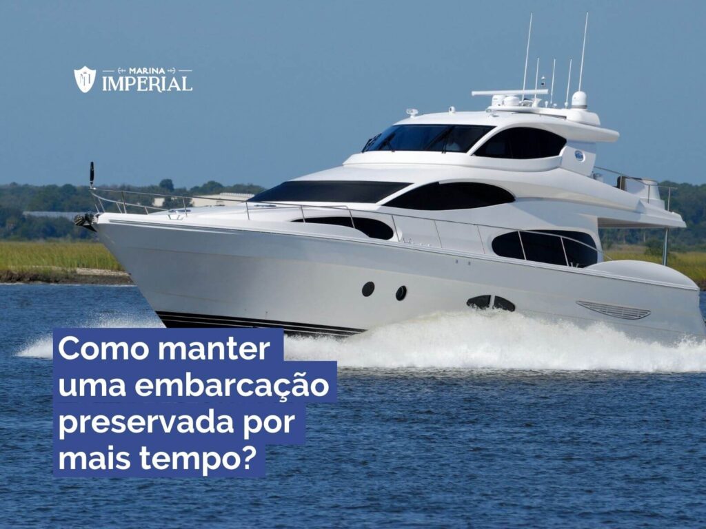como-manter-uma-embarcacao-preservada